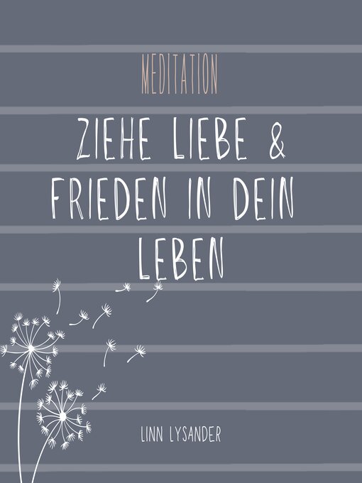Title details for Ziehe Liebe und Frieden in dein Leben by Linn Lysander - Available